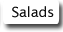 Salads